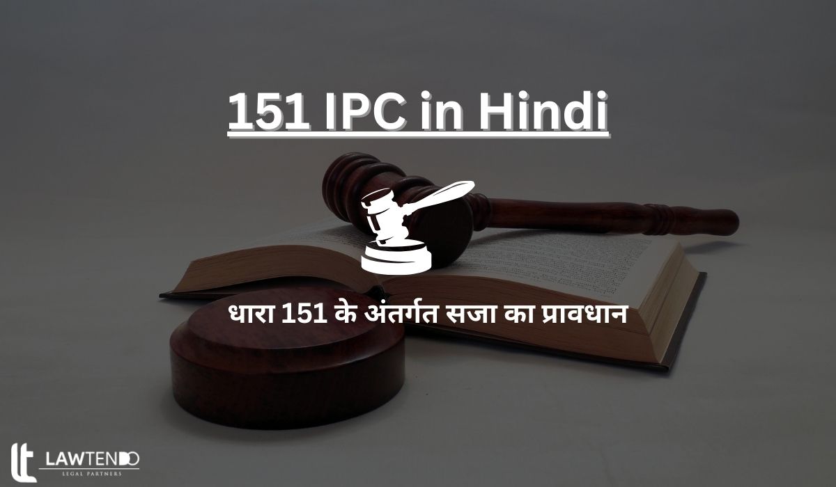 151 IPC in Hindi