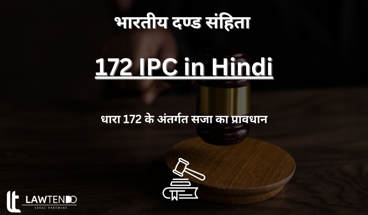 172 IPC in Hindi