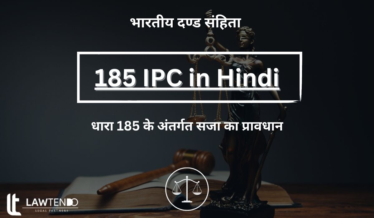 185 IPC in Hindi