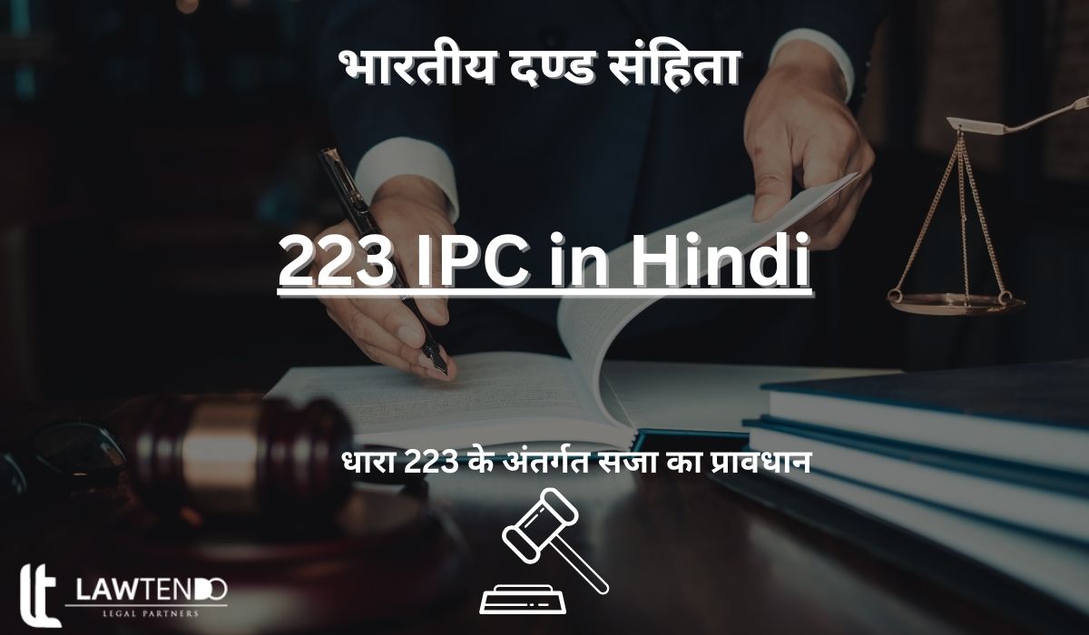223 IPC in Hindi