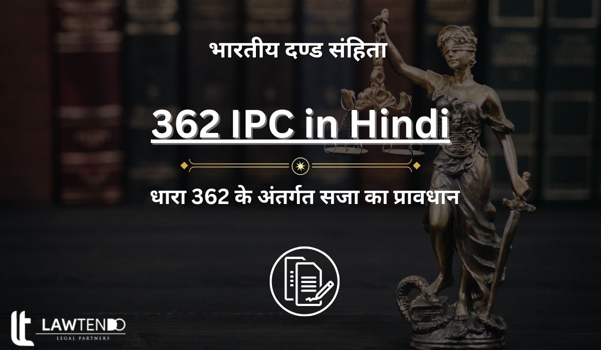 362 IPC in Hindi